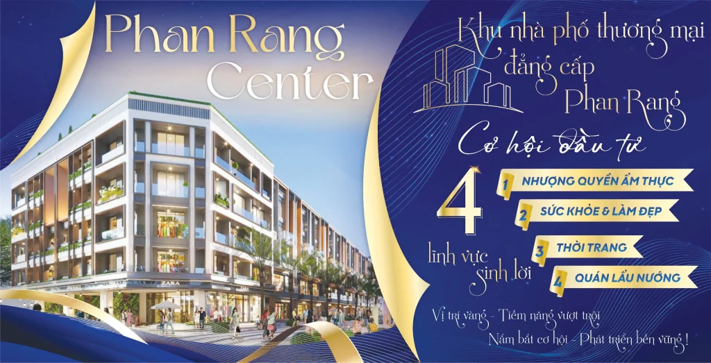 Phan Rang Center định hướng phát triển bền vững với kiến trúc đỉnh cao và tiện ích hoàn hảo